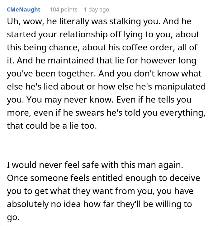 Comment discussing feelings of betrayal and concerns after learning about a boyfriend stalking before their relationship began. Comment discussing feelings of betrayal and concerns after learning about a boyfriend stalking before their relationship began.