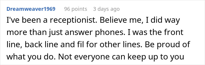 Screenshot of a Reddit comment where a user describes their challenging receptionist job beyond answering phones. Screenshot of a Reddit comment where a user describes their challenging receptionist job beyond answering phones.