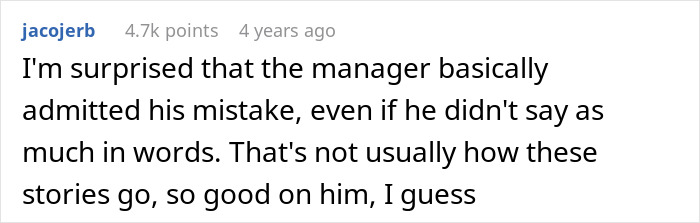 Comment praising a manager for admitting his mistake after telling a guy to stop being late and stick to his schedule.
