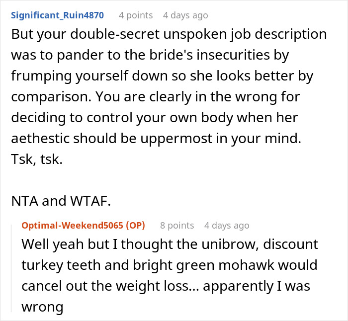 "I Was So Confused And Shocked": Woman Called Selfish By Bride Because She Lost Some Weight "I Was So Confused And Shocked": Woman Called Selfish By Bride Because She Lost Some Weight