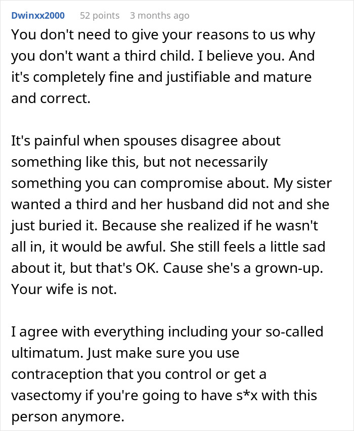 Comment discussing wife obsessed with having more kids and the impact on marriage involving a third child ultimatum. Comment discussing wife obsessed with having more kids and the impact on marriage involving a third child ultimatum.