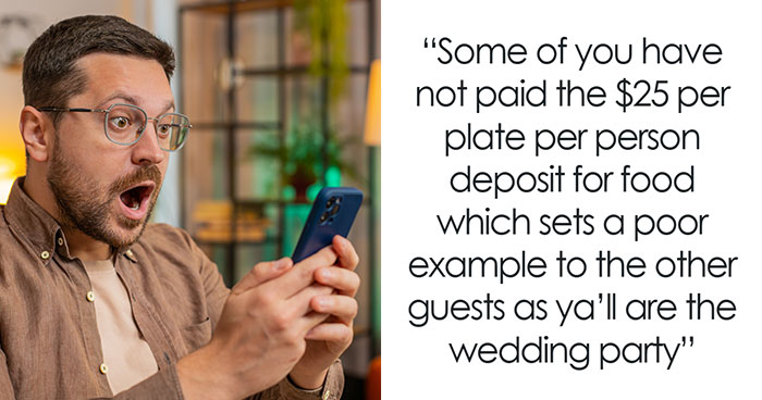Bride Makes Insane Last-Minute Changes, Expects Guests To Pay $650, Is Shocked People Are Bailing