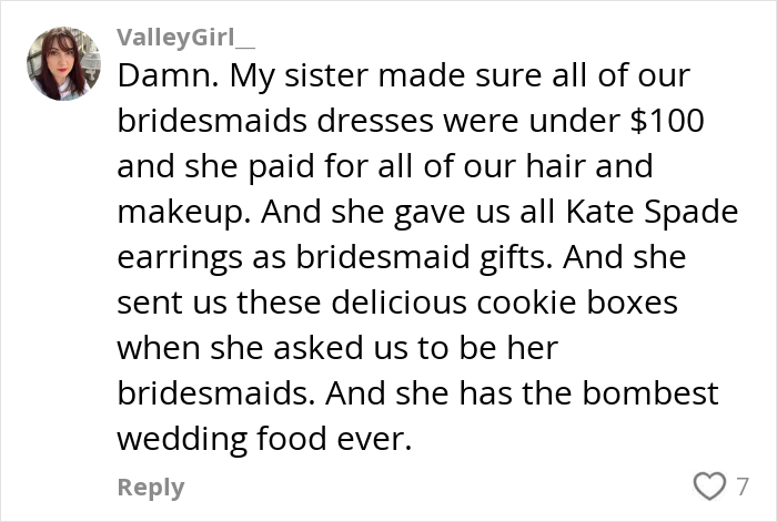 Comment praising a sister for thoughtful bridesmaid gifts and affordable dresses amid date changed last minute wedding shaming discussion.