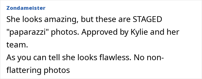 Comment discussing staged paparazzi photos of Kylie Jenner, mentioning her flawless appearance amid ozempic hands discussions.