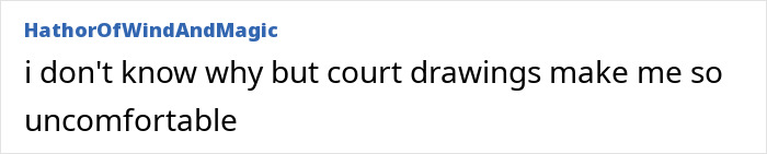 Text post reading HathorOfWindAndMagic saying court drawings make them uncomfortable, related to Diddy court sketch artist confession. Text post reading HathorOfWindAndMagic saying court drawings make them uncomfortable, related to Diddy court sketch artist confession.