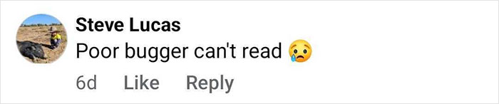 Comment from Steve Lucas reading Poor bugger can't read with a sad emoji reacting to a photo of man and child fishing on a quiet river. Comment from Steve Lucas reading Poor bugger can't read with a sad emoji reacting to a photo of man and child fishing on a quiet river.