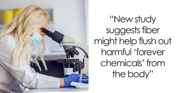 New Science Reveals Eating This Food Can Eliminate Carcinogenic “Forever Chemicals” In Your Body