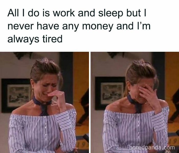 Woman in a striped off-shoulder top showing sarcastic frustration about work, money, and tiredness in a meme format.