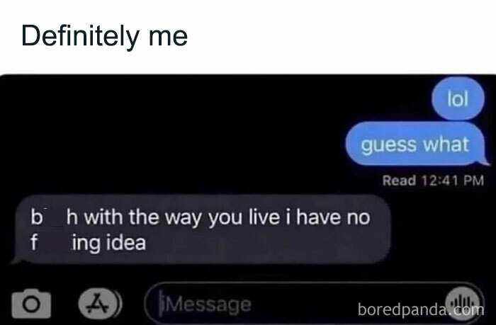 Sarcastic meme showing a text conversation expressing confusion and cynicism about someone's lifestyle choices.