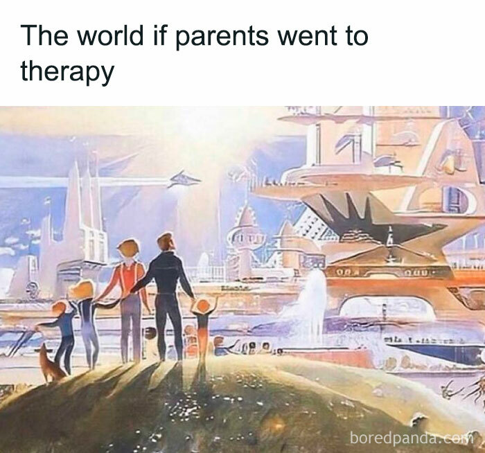 Family of six looking at a futuristic city with the caption the world if parents went to therapy, relating to therapy memes.