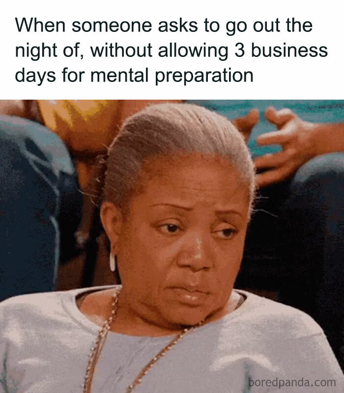 Woman looking unamused with text about last-minute plans, representing introvert life in a relatable meme.