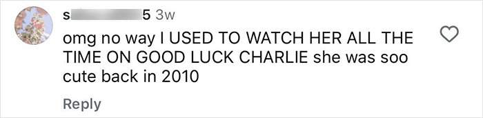 Comment mentioning beloved child star from Good Luck Charlie and fans reacting to her grown-up look at 16.