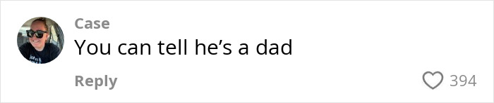 Commenter named Case wearing sunglasses and a black shirt, replying with text about identifying someone as a dad.