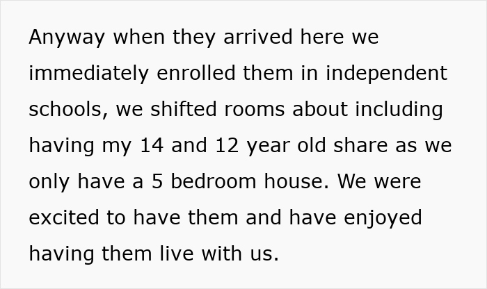 Text about enrolling teen children in independent schools and adjusting home space, related to husband funding teen children.