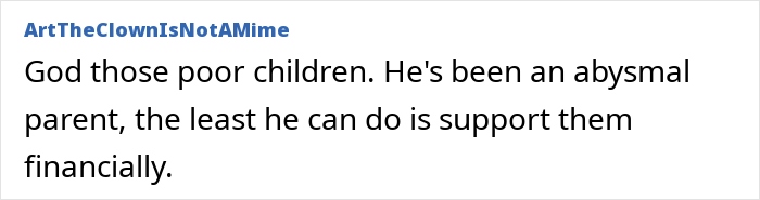 User comment criticizing parenting, emphasizing husband funding teen children as financial support responsibility.