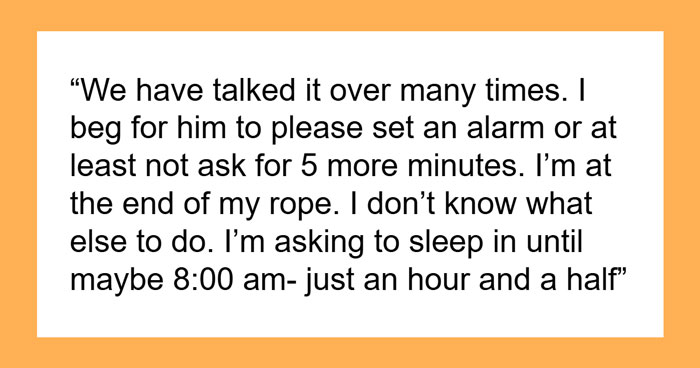 Husband Sleeps In Peacefully Every Saturday, Refuses To Let Wife Do The Same On Her One Day Off