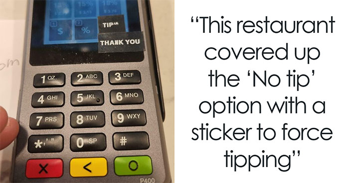 The Tipping Culture Is Becoming Unhinged And People Share 45 Pics That Prove It