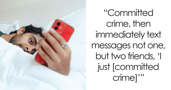 50 Stories When People Ruined Their Cases By Acting In Dumb Ways