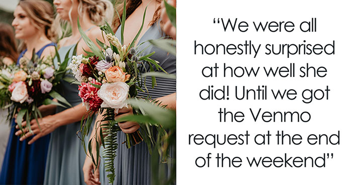 Bridesmaids Are Suspicious Of How Expensive Bachelorette Was, Turns Out MOH Had A Plan All Along