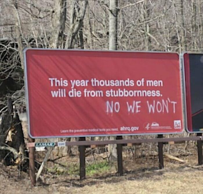 Billboard with the message about men dying from stubbornness, relating to men doing dumb things and longevity differences.