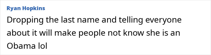 Screenshot of a comment discussing Malia Obama dropping her last name and public reactions to the decision. Screenshot of a comment discussing Malia Obama dropping her last name and public reactions to the decision.