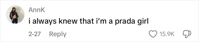 Social media comment from AnnK saying she always knew she was a prada girl, reflecting millennial reactions.