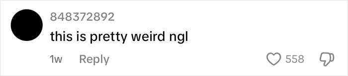 Screenshot of a social media comment reading this is pretty weird ngl with 558 likes, related to mom&rsquo;s insulting birthday gift backlash.