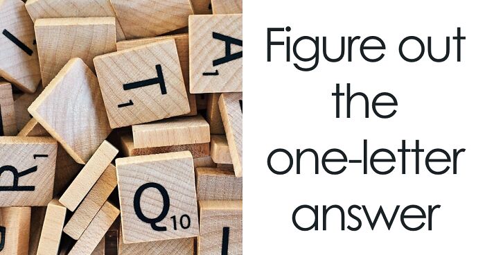 Validate Your Guessing Skills By Scoring Above 21/27 On This One-Letter Answer Quiz