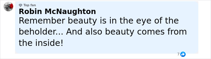 Comment by Robin McNaughton emphasizing inner beauty and the subjective nature of being too beautiful after plastic surgery.