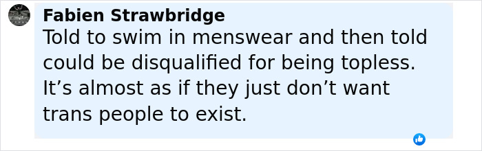 Comment by Fabien Strawbridge expressing frustration about rules for trans woman swimming topless in men's competition.