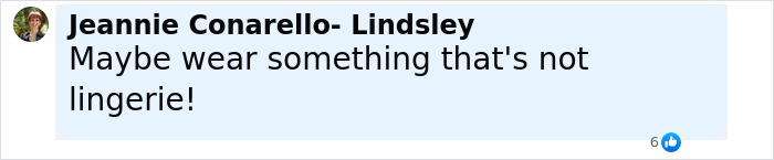 Comment by Jeannie Conarello-Lindsley suggesting to wear something that's not lingerie in response to Leonardo DiCaprio's girlfriend wardrobe malfunction. Comment by Jeannie Conarello-Lindsley suggesting to wear something that's not lingerie in response to Leonardo DiCaprio's girlfriend wardrobe malfunction.