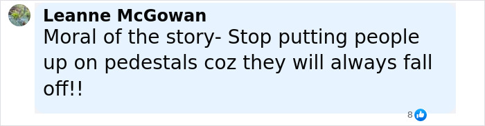 Comment by Leanne McGowan warning against idolizing others, emphasizing inevitable disappointment and humility.