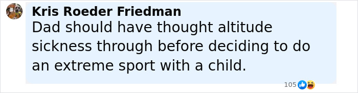 Comment by Kris Roeder Friedman warning about altitude sickness risks when doing extreme sports with children, related to hallucinating 14YO son incident.