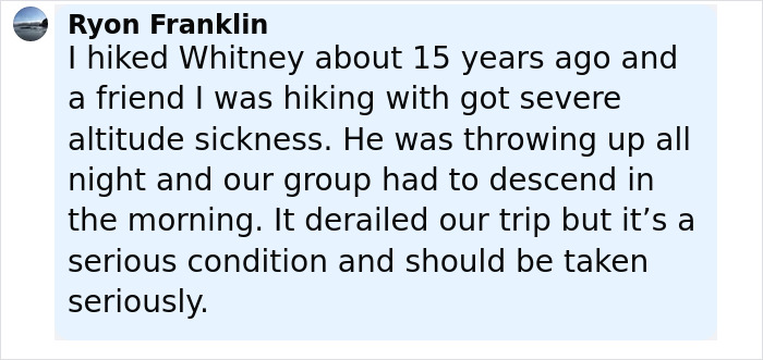 Comment about hiking experience mentioning altitude sickness and its serious effects before descending the mountain.