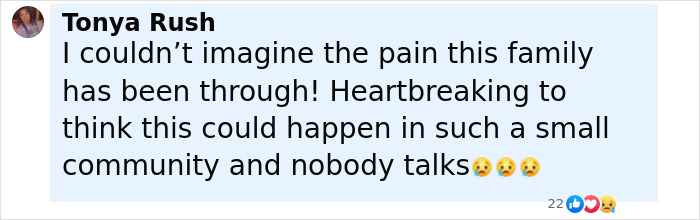 Comment stating the pain the family of teen found with teeth around his undressed corpse is going through in a small community. Comment stating the pain the family of teen found with teeth around his undressed corpse is going through in a small community.