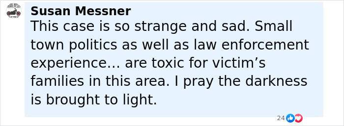 Comment from Susan Messner expressing sadness over a teen's case and hope for justice amid small town politics and law enforcement issues. Comment from Susan Messner expressing sadness over a teen's case and hope for justice amid small town politics and law enforcement issues.