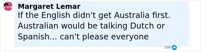 Comment from Margaret Lemar about Australia’s history, referencing English influence and language debates on social media. Comment from Margaret Lemar about Australia’s history, referencing English influence and language debates on social media.