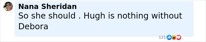 Comment by Nana Sheridan expressing that Hugh Jackman is nothing without Deborra amid divorce setback.