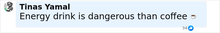 Comment on social media saying energy drink is more dangerous than coffee, highlighting caffeine risks.