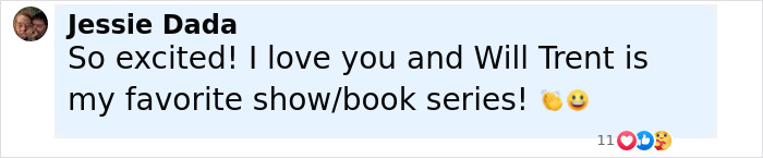 Comment from Jessie Dada expressing excitement and love for Will Trent as favorite show and book series.