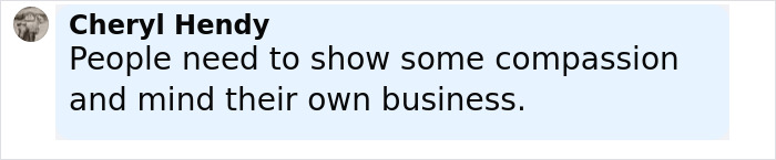 Comment from Cheryl Hendy urging compassion and privacy for mom with rare skin condition facing online trolls.