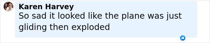 Facebook comment by Karen Harvey expressing sadness over a plane gliding then exploding after takeoff.