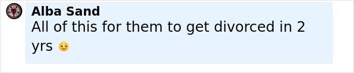 Comment by Alba Sand on a social media post expressing skepticism about a couple’s marriage lasting two years. Comment by Alba Sand on a social media post expressing skepticism about a couple’s marriage lasting two years.