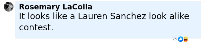 Comment by Rosemary LaColla discussing a Lauren Sanchez look-alike contest with reaction emojis.