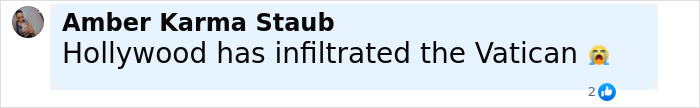 Comment by Amber Karma Staub saying Hollywood has infiltrated the Vatican with a shocked emoji, relating to Nepotism discussions.