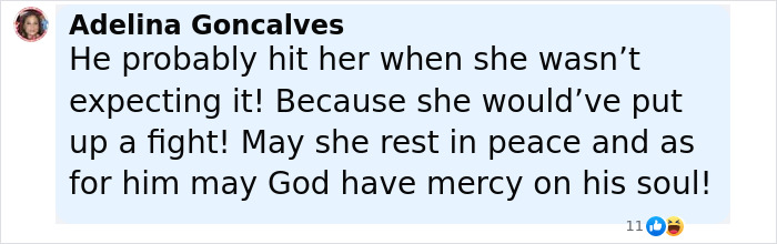 Comment by Adelina Goncalves expressing condolences and reflecting on the fatal attack of a bodybuilder dubbed She Hulk.
