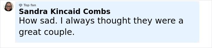 Commenter Sandra Kincaid Combs expressing sadness over the split of Katy Perry and Orlando Bloom after six years. Commenter Sandra Kincaid Combs expressing sadness over the split of Katy Perry and Orlando Bloom after six years.