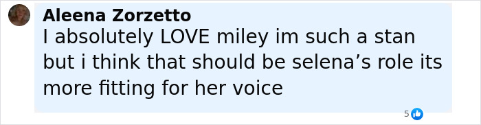 Comment from Aleena Zorzetto expressing love for Miley Cyrus and opinion on a role better fitting Selena&rsquo;s voice.