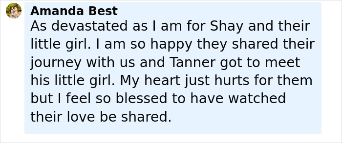 Comment from Amanda Best expressing sorrow for Tanner Martin and his newborn, reflecting on their shared journey and love. Comment from Amanda Best expressing sorrow for Tanner Martin and his newborn, reflecting on their shared journey and love.