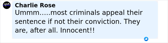 Comment from Charlie Rose discussing criminals appealing sentences and claiming innocence in a social media post.
